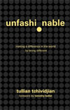 Unfashionable